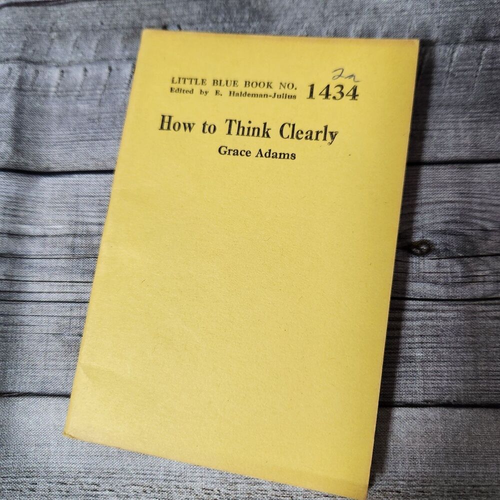 Little Blue Book 1434, How to Think Clearly, print circa 1926